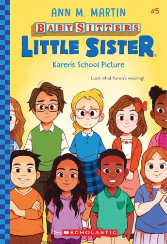 Karen's School Picture: Volume 5 (Baby-Sitters Little Sister, 5)